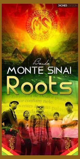 Monte Sinai Roots